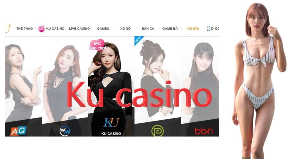 KU Casino 🇻🇳 Live Casino Xóc Dĩa Hoàn Trả Hàng Đầu VN
