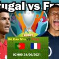 Euro 2020 - Soi kèo bóng Pháp và Bồ Đào Nha
