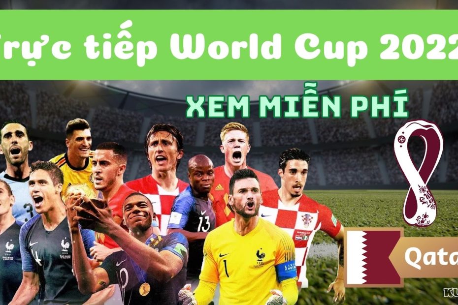 App phát trực tiếp World Cup