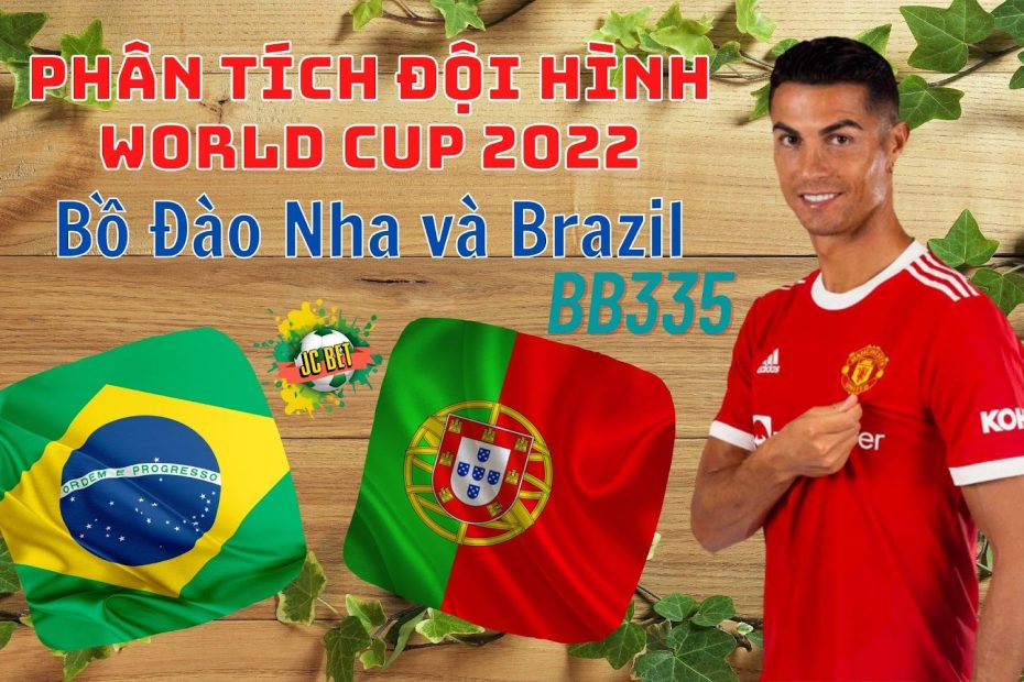 Trực tiếp World Cup Bồ Đào Nha/Brazil