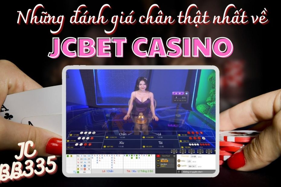 đánh giá nhà cái JCBET casino